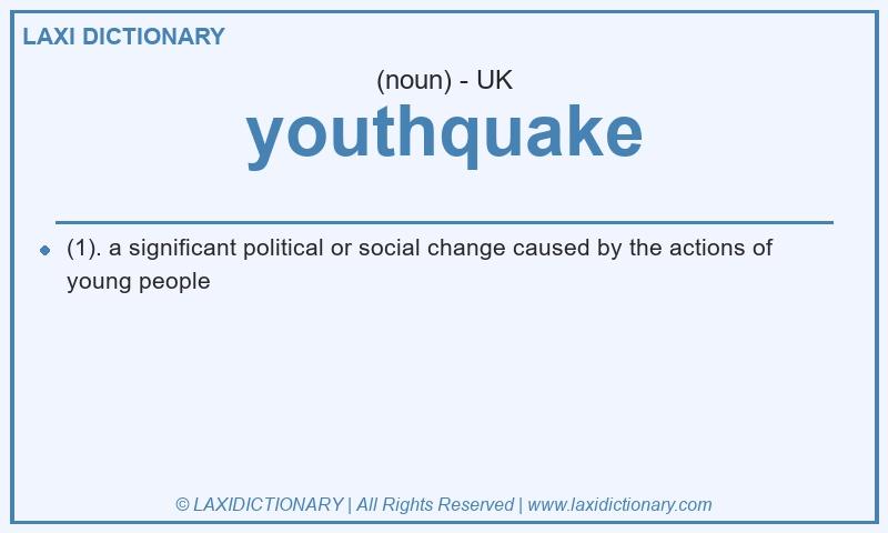 Definition youthquake in British English