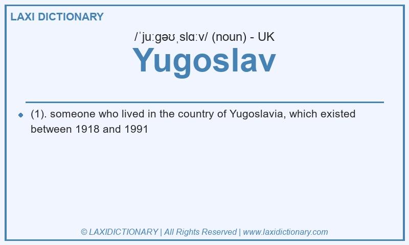 Definition Yugoslav in British English
