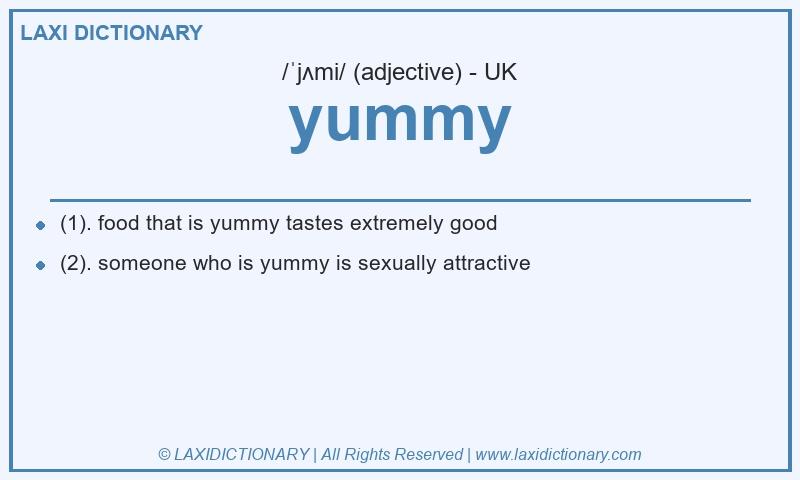 Definition yummy in British English