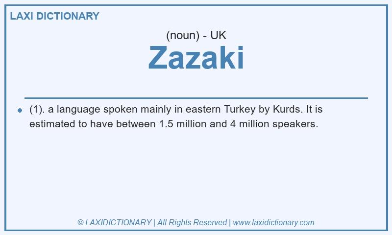 Definition Zazaki in British English