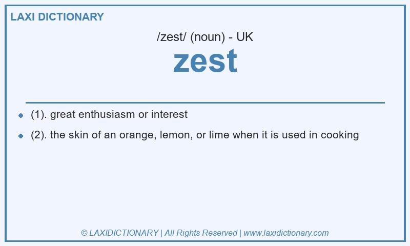 Definition zest in British English