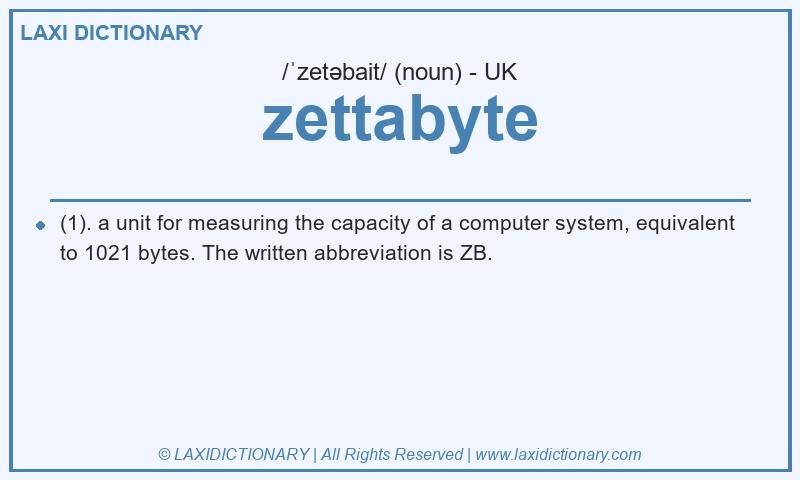 Definition zettabyte in British English