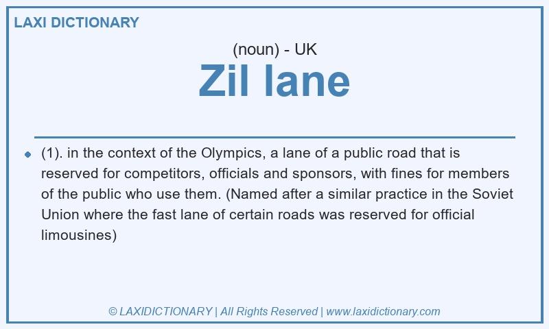 Definition Zil lane in British English