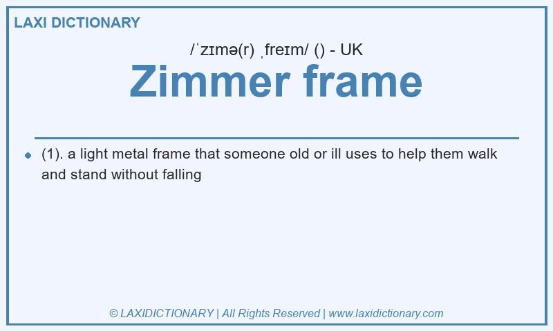 Definition Zimmer frame in British English