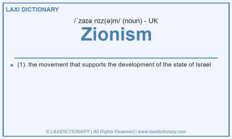 Definition Zionism in British English