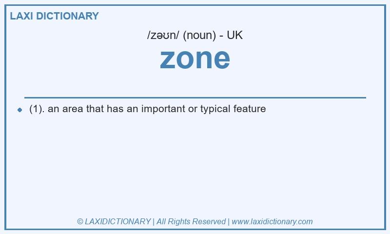 Definition zone in British English