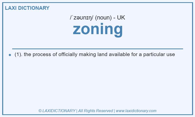 Definition zoning in British English
