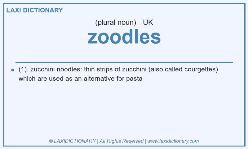 Definition zoodles in British English