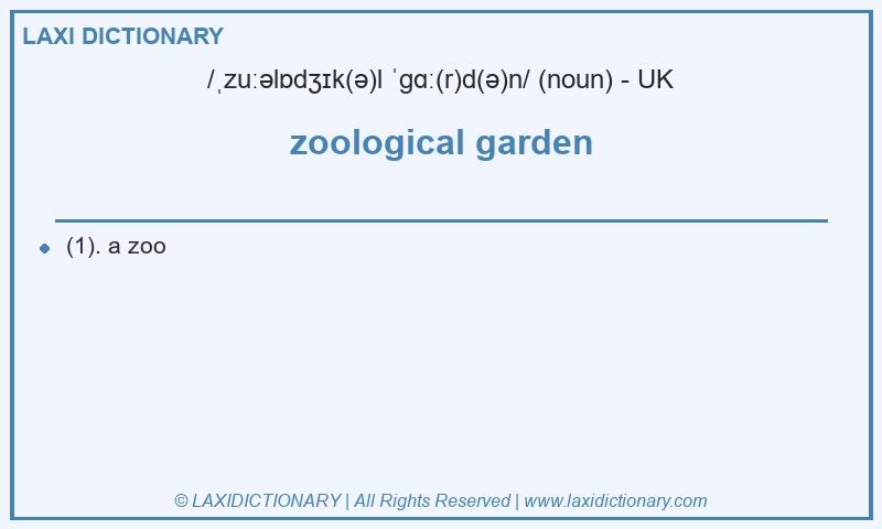 Definition zoological garden in British English