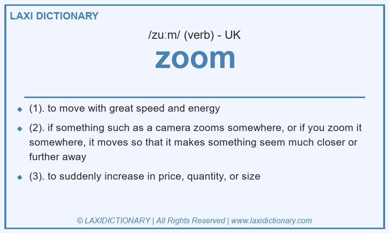 Definition zoom in British English