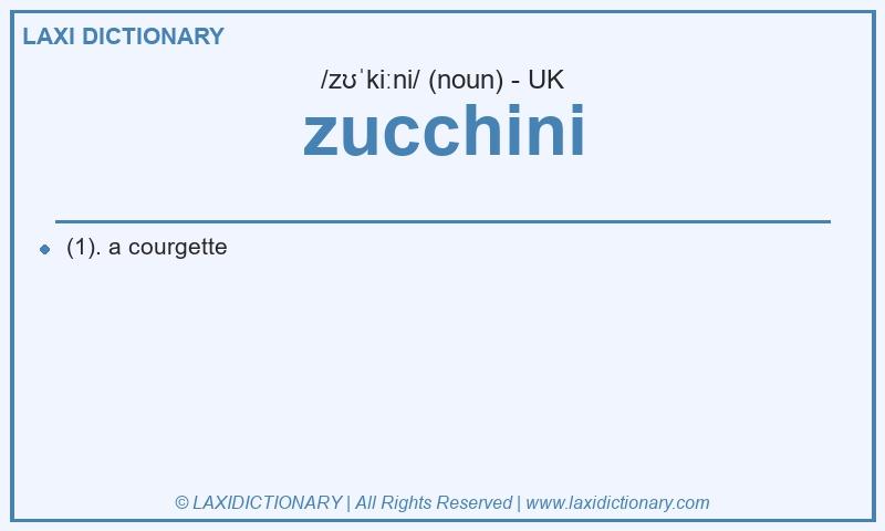 Definition zucchini in British English