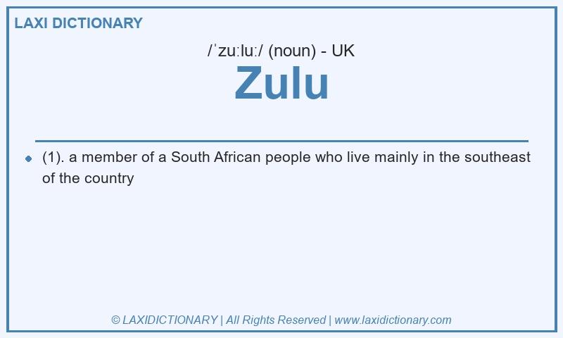 Definition Zulu in British English